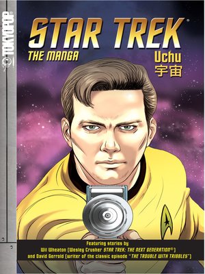 cover image of Star Trek: The Manga, Volume 3: Uchu